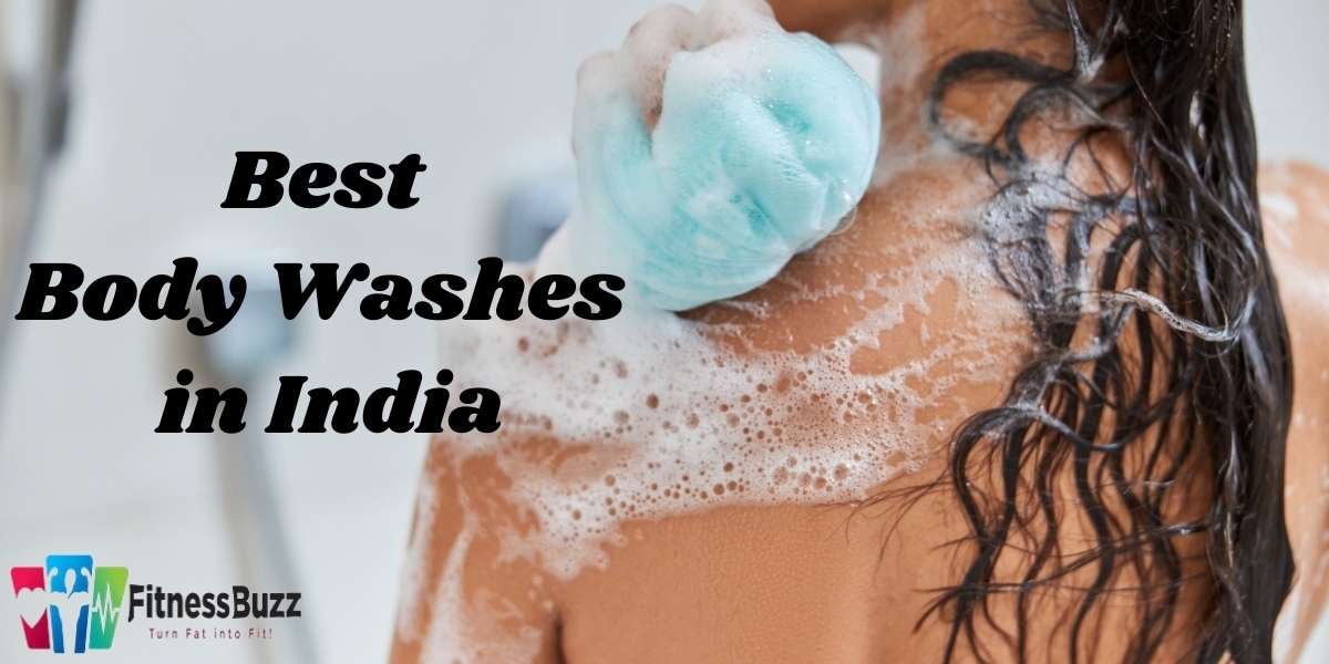 10 Best Body Washes in India