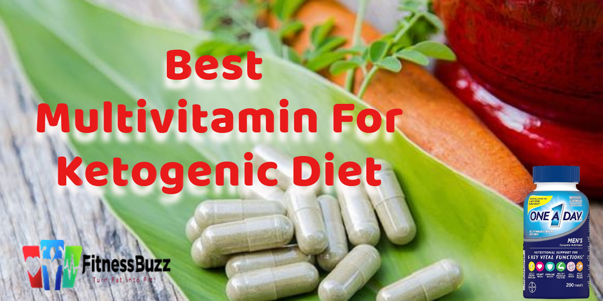 Best Multivitamin For Ketogenic Diet