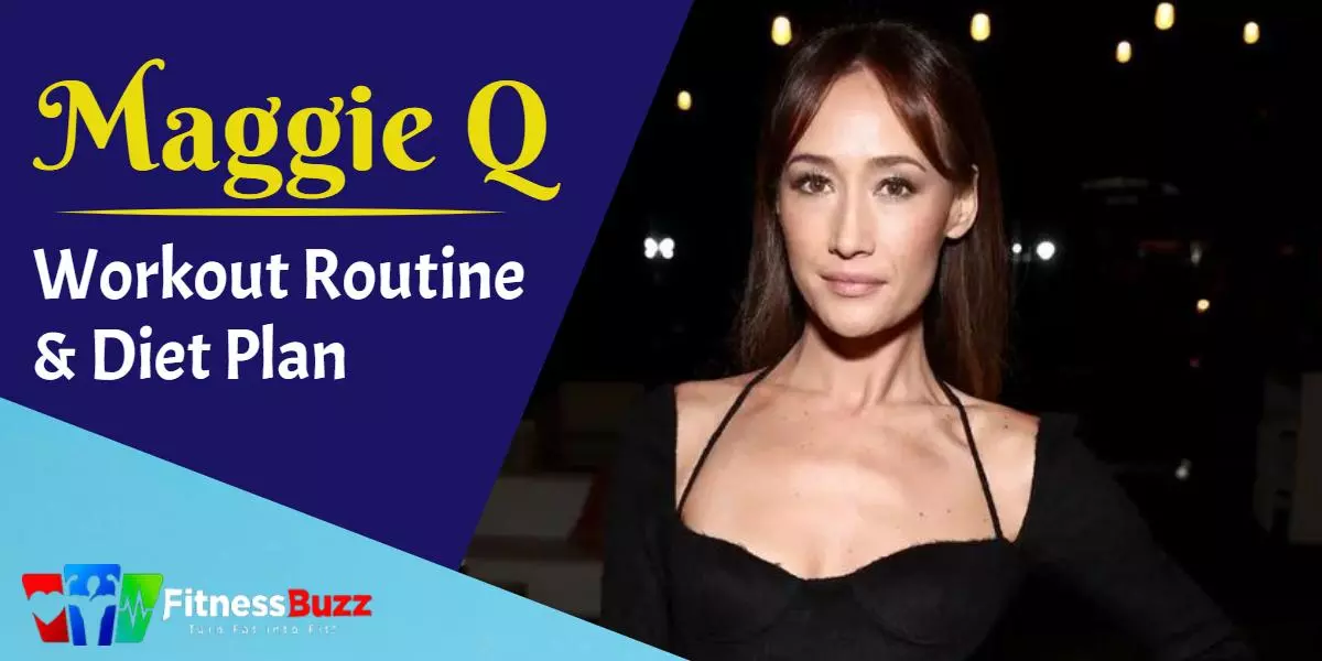 Maggie Q Workout & Diet