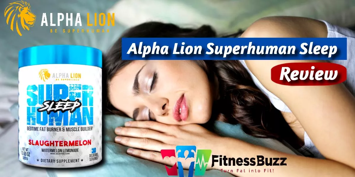 Alpha Lion Superhuman Sleep Review
